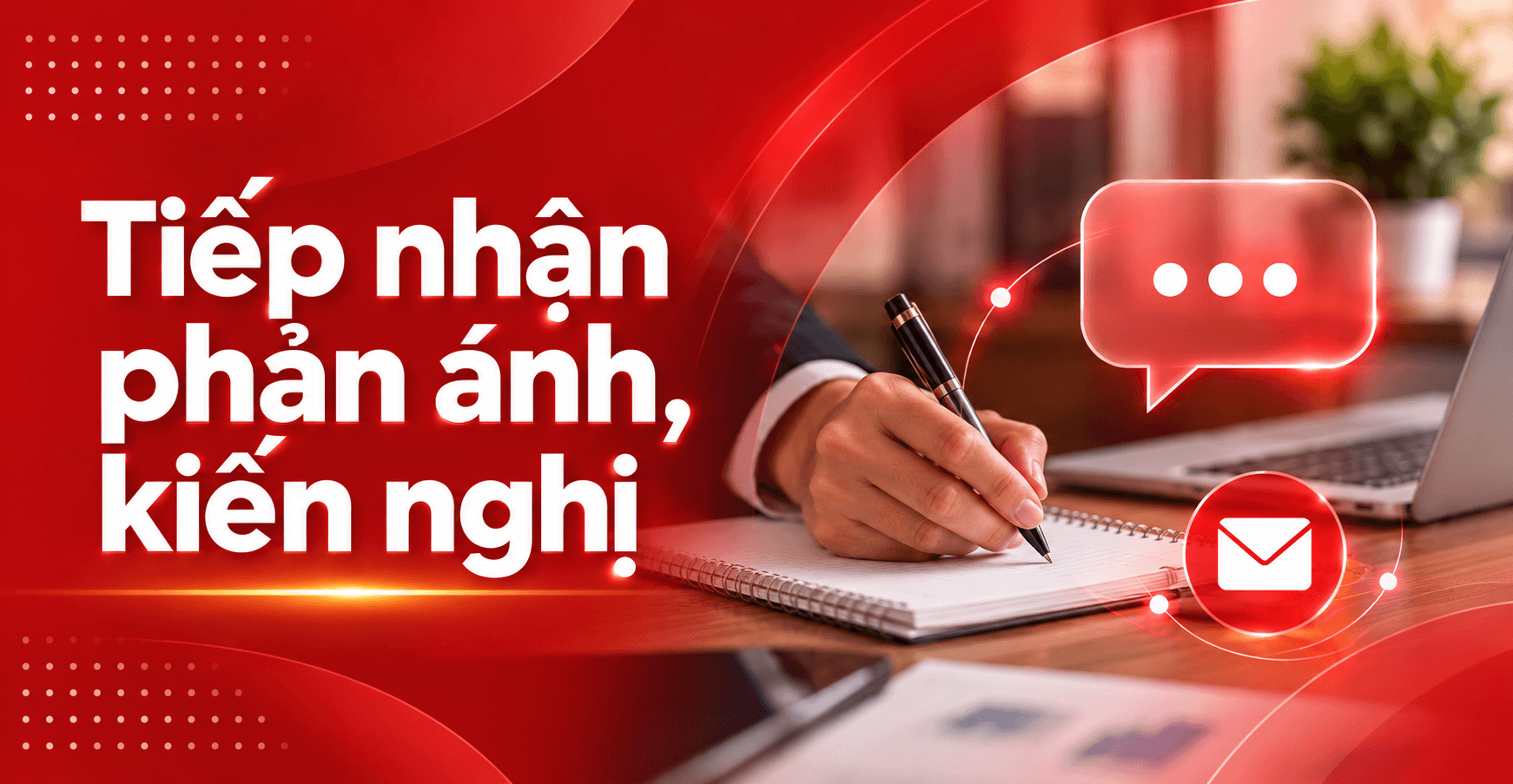 Tiếp nhận phản ánh, kiến nghị